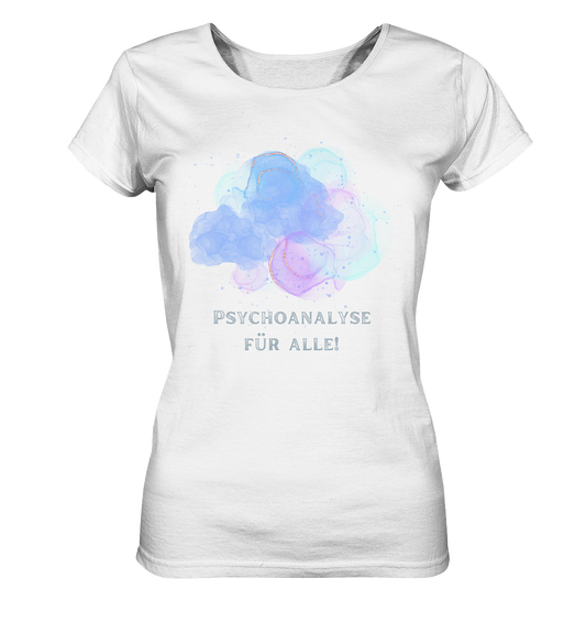 Artbookings/Shirtigo's Psychoanalyse für alle - Damen T-Shirt: T-Shirt mit Spruch: Psychoanalyse für alle! | Bio-Shirt im weiblichen Schnitt.