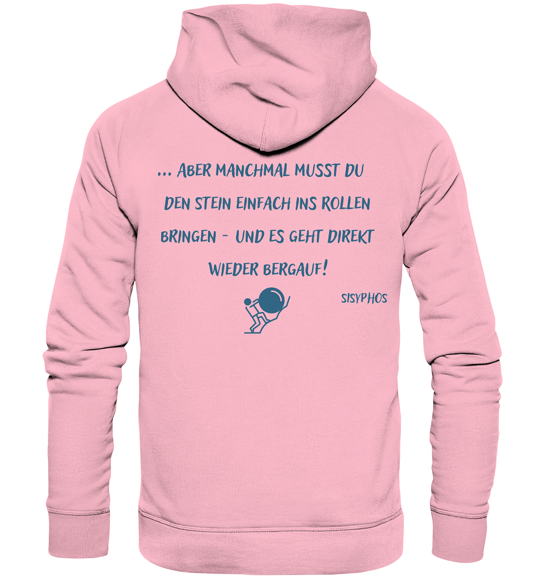 Ein Merchandise-Hoodie mit einem poetischen Zitat, das von der Tragödie des Lebens inspiriert ist, verziert mit einem von der Fotografie inspirierten Artbookings-Design mit dem Titel „Sisyphos – Kraftakt / Tragik des Lebens – Vari“.
