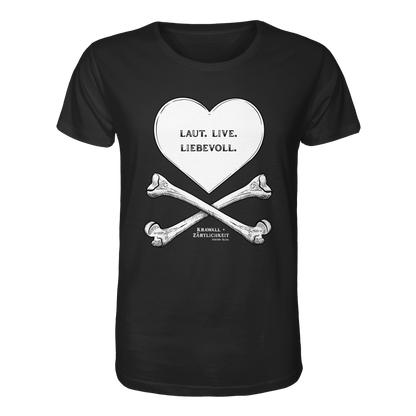 Black Laut. Live. Liebevoll. – T-Shirt mit Statement | Weiß auf Schwarz von Artbookings/Shirtigo mit einem auffälligen weißen Herz über gekreuzten Knochen, inspiriert von „Krawall + Zärtlichkeit“. Im Inneren des Herzens steht der Text „LAUT. LIVE. LIEBEVOLL.“, was es perfekt für Fans des Poetry Slam Essen macht. Unterhalb der Knochen befindet sich zusätzlicher Kleingedruckter, der das auffällige Design abrundet.