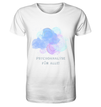 Ein weißes Artbookings/Shirtigo-T-Shirt mit der Aufschrift T-Shirt mit Spruch: Psychoanalyse für alle! | Bio-Shirt für Mental Health.
