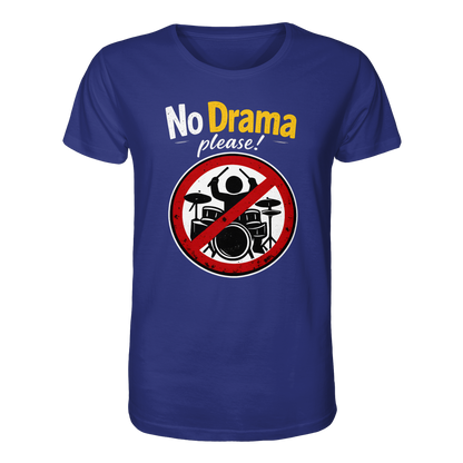 Das blaue Artbookings/Shirtigo T-Shirt mit dem Spruch "No drama please!" und Drumset im Verbotsschild setzt ein Zeichen gegen toxische Positivität und unnötiges Drama - ideal für Dating oder zur Unterstützung psychischer Gesundheit.